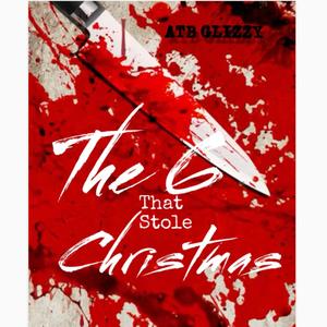 The 6 That Stole Christmas (Explicit)
