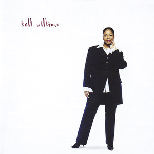 Kelli Williams - It's Gonna Be Alright (LP版)