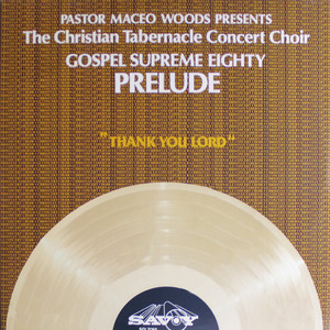 Gospel Supreme Eighty Prelude "Thank You Lord"