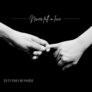 Never Fall in Love (Extended Mix)