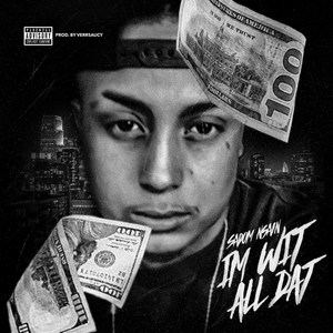 Im Wit All Dat (Explicit)