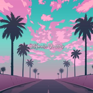 California Dreams