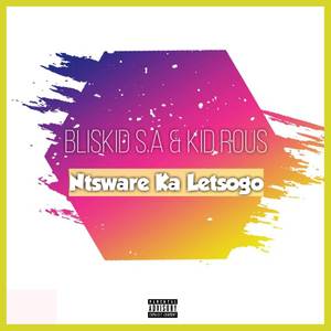 Ntsware Ka Letsogo (Explicit)