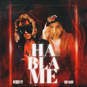 Hablame (feat. EsayBlapo) [Explicit]