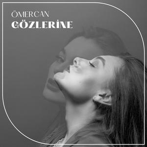 GÖZLERİNE (Explicit)