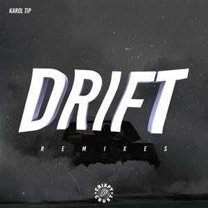 Drift (Bukez Finezt Remix)