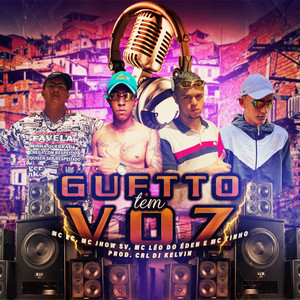 GUETTO TEM VOZ (Explicit)