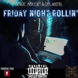 FRIDAY NIGHT ROLLIN' (Radio Edit)