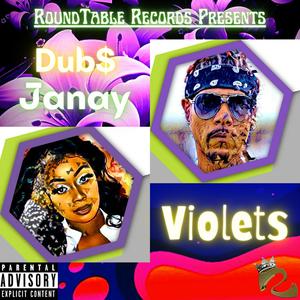 Violets(feat. Janay) (Explicit)