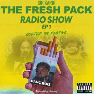 Fresh Pack Radio (Explicit)