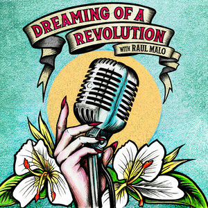 Dreaming of a Revolution(with Raul Malo)