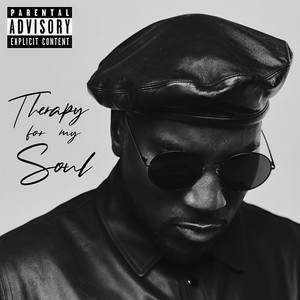 Therapy For My Soul (Explicit)