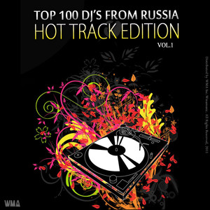 Top 100 DJ from Russia - Hot Track