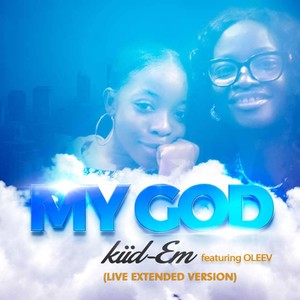 My God (Live Extended Version)