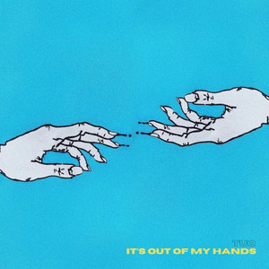 it's Out of my Hands (Explicit)