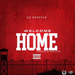 Welcome Home (Explicit)