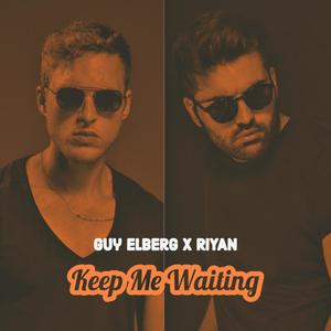 Keep Me Waiting (feat. RIYAN)