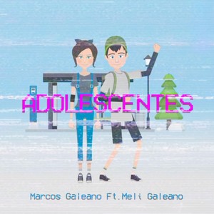 Adolescentes (feat. Meli Galeano)