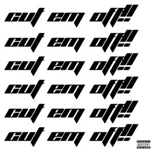 Cut £m Off! (Explicit)