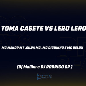 Toma Casete Vs Lero Lero (Explicit)