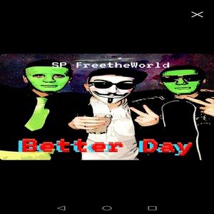 Better Day (Explicit)