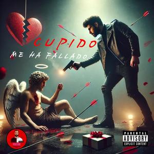 Cupido Me ha Fallado (feat. Willmelody)
