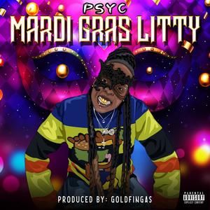 Mardi Gras Litty (Explicit)