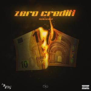 Zero Crediti (Explicit)