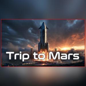 The Trip To Mars