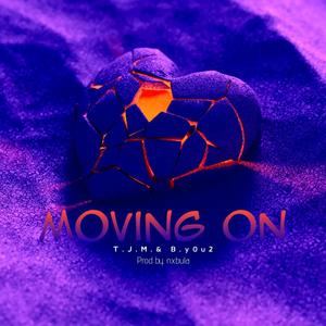 Moving on (feat. B.y0u2) [Explicit]