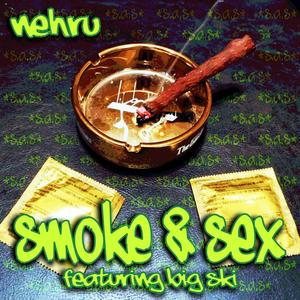 Smoke & Sex (S.A.S) (feat. Big Ski) (Radio Edit)