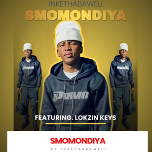 Inkethabaweli - Smomondiya