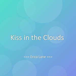 Kiss in the Clouds