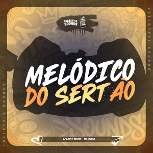 Melódico Do Sertão (Explicit)