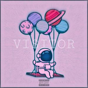 visitor(feat. wya) (Explicit)