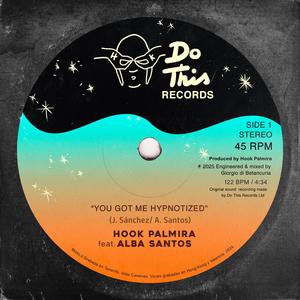 You got me hypnotized (feat. Alba Santos)