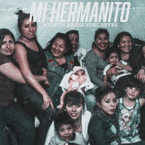 Mi Hermanito Agustín