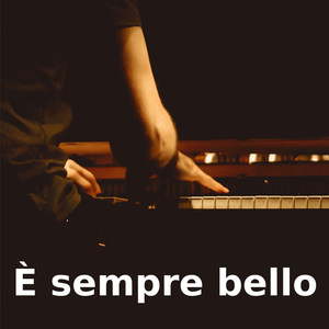 È sempre bello (Piano Version)