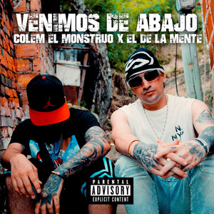 Venimos De Abajo (Explicit)
