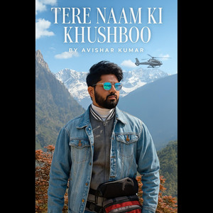 Tere Naam Ki Khushboo