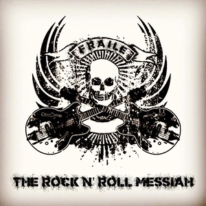 The Rock 'n' Roll Messiah (Explicit)