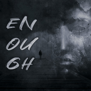 Enough (Explicit)