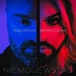 Nie Mogę Wstać (feat. Aquarius) [Explicit]