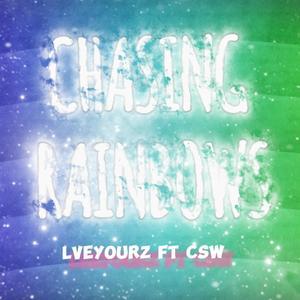 Chasing rainbows (feat. youngcsw)