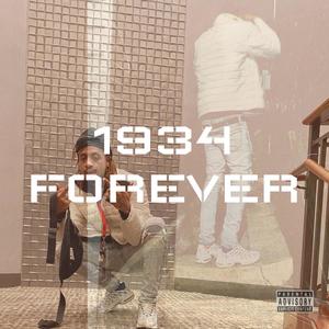 1934 FOREVER (Explicit)