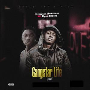 Gangster Life (Explicit)