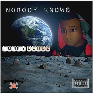 Nobody knows (Explicit)