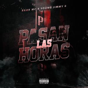 Pasan Las Horas </3 (feat. Baak Mc)