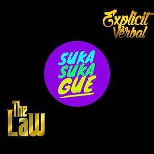 Suka Suka Gue (feat. Explicit Verbal)