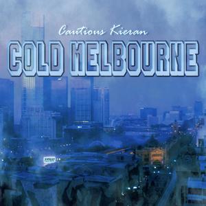 Cold Melbourne (Explicit)